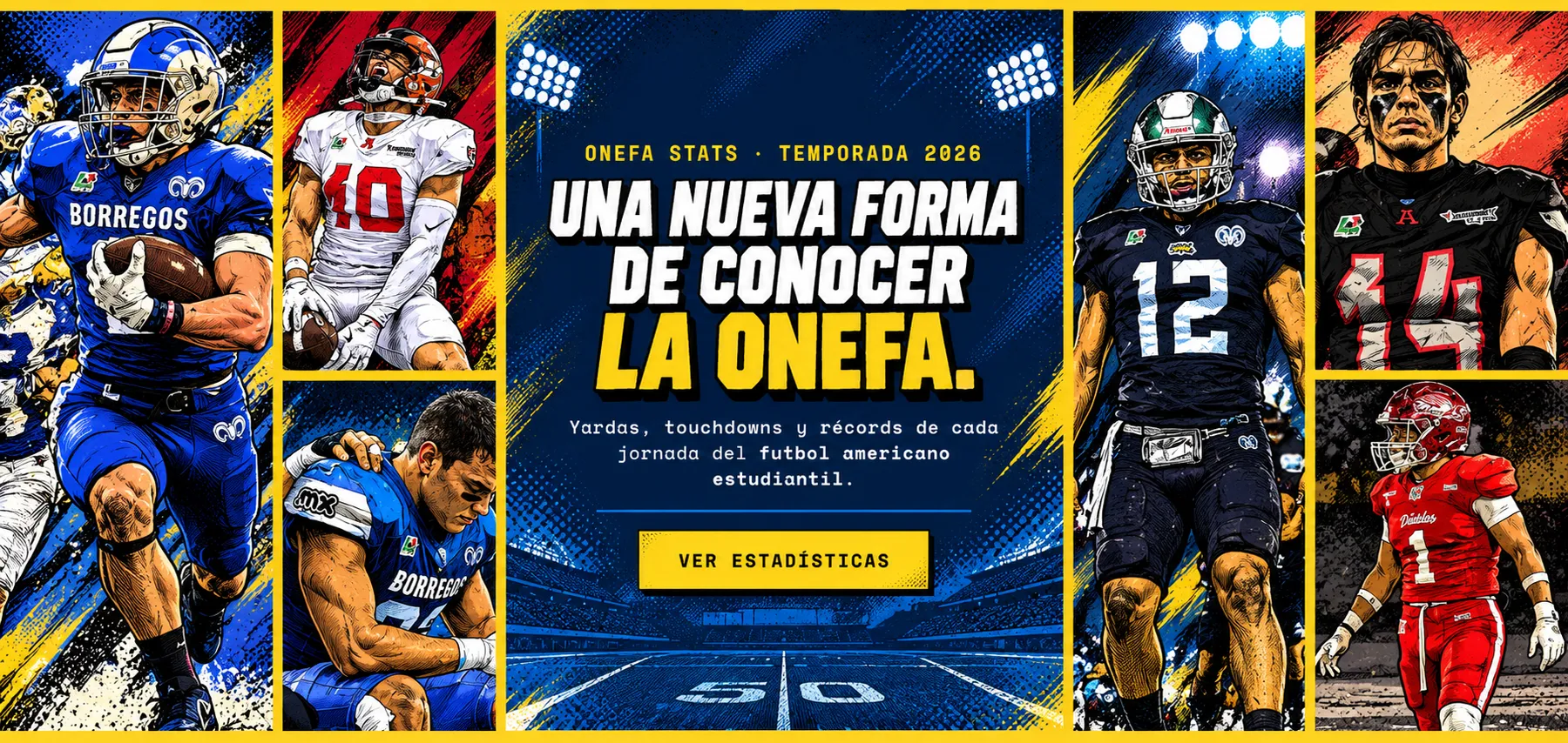 ONEFA Stats · Temporada 2026. Una nueva forma de conocer la ONEFA: yardas, touchdowns y récords de cada jornada del futbol americano estudiantil.