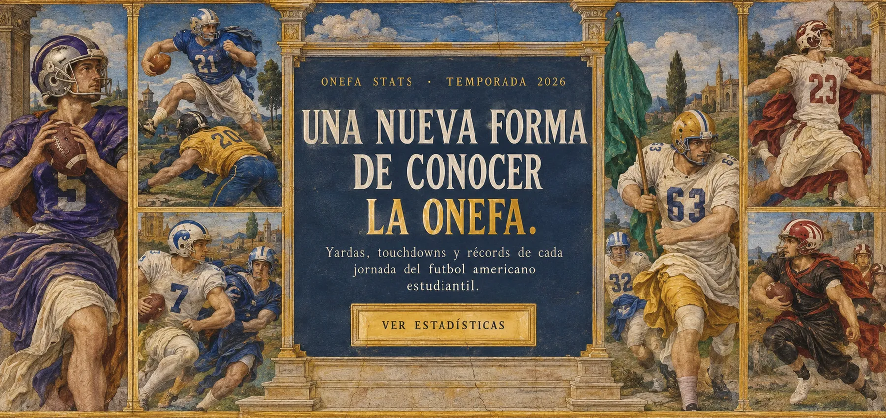 ONEFA Stats · Temporada 2026. Una nueva forma de conocer la ONEFA: yardas, touchdowns y récords de cada jornada del futbol americano estudiantil.